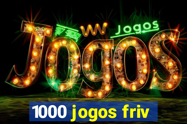 1000 jogos friv